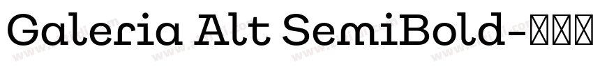 Galeria Alt SemiBold字体转换